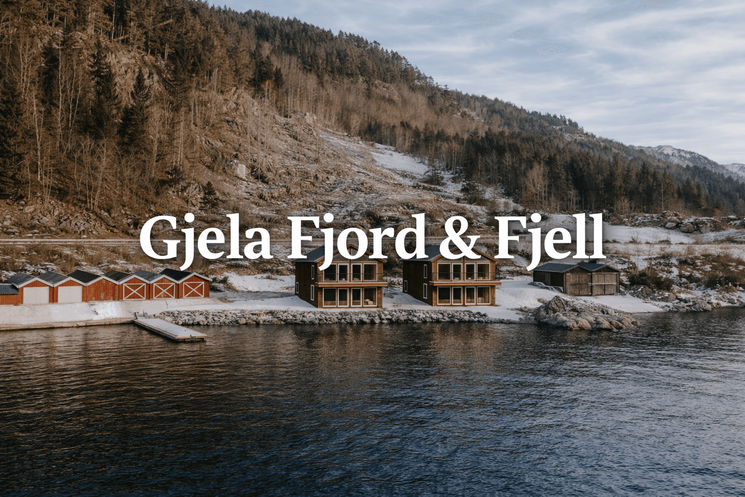 Gjela Fjord og Fjell